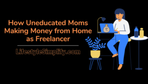Moms Making Money from Home