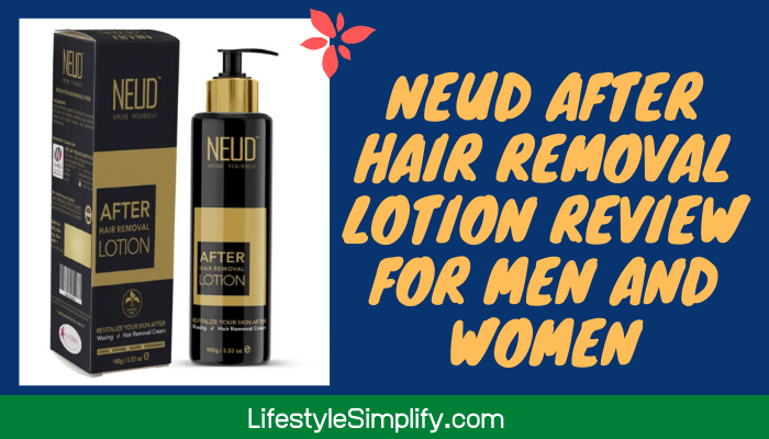 NEUD After Hair Removal Lotion Review