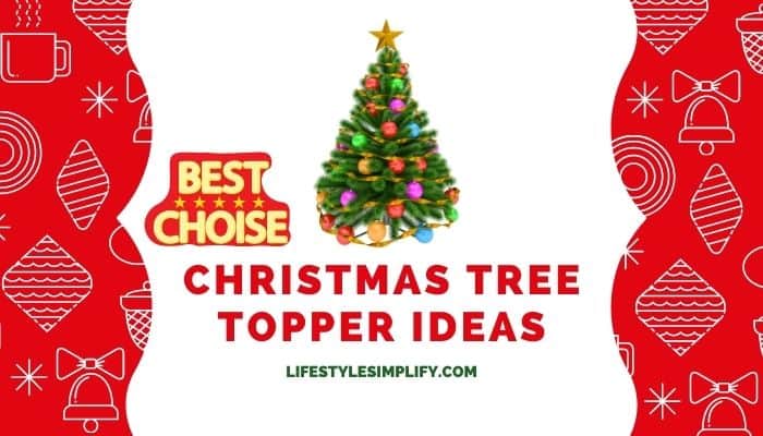 Christmas Tree Topper Ideas
