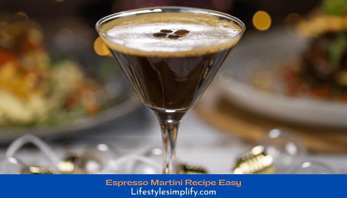 Espresso Martini Recipe Easy