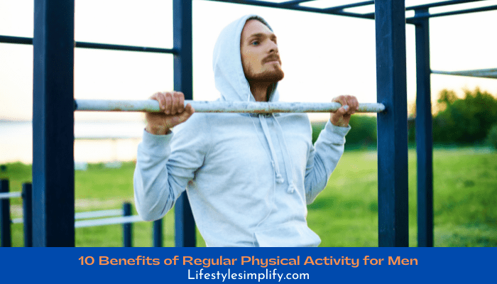 Benefits of Regular Physical Activity for Men