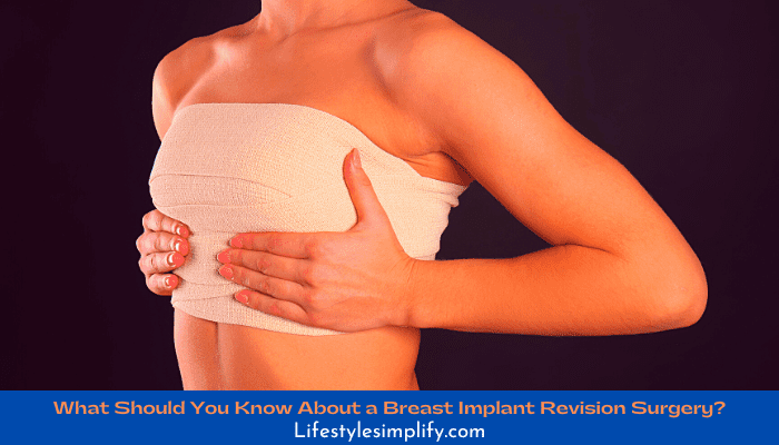 What Should Yo ass Know Bout Breast Implant Revision Surgery