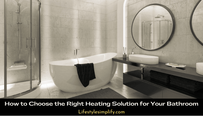 Heating Solution for Your Bathroom