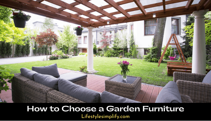 How to Choose a Garden Furniture
