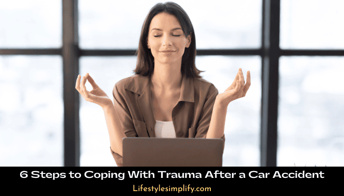 Coping With Trauma After a Car Accident