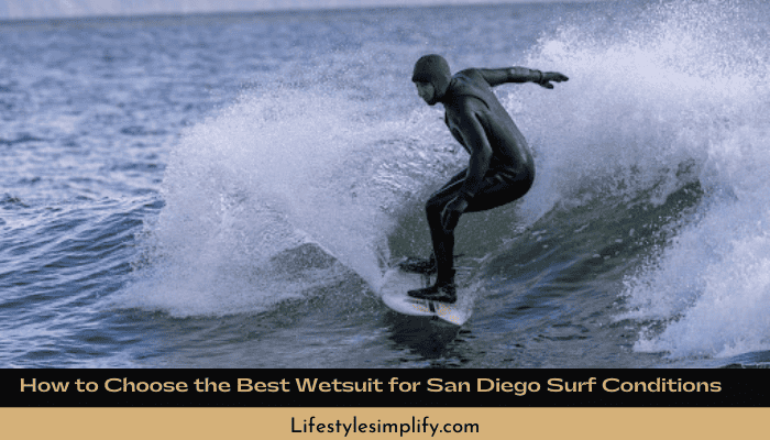 Best Wetsuit for San Diego Surf Conditions